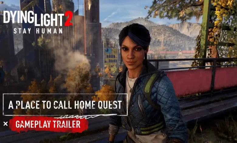 تتمتع Dying Light 2 Stay Human بمرئيات عالية الجودة