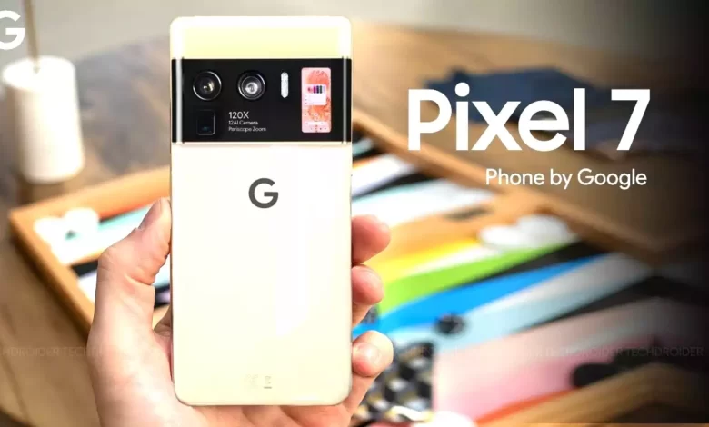 google Pixel 7 & 7 Pro: كل ما نعرفه عن هواتف جوجل الرئيسية لعام 2022