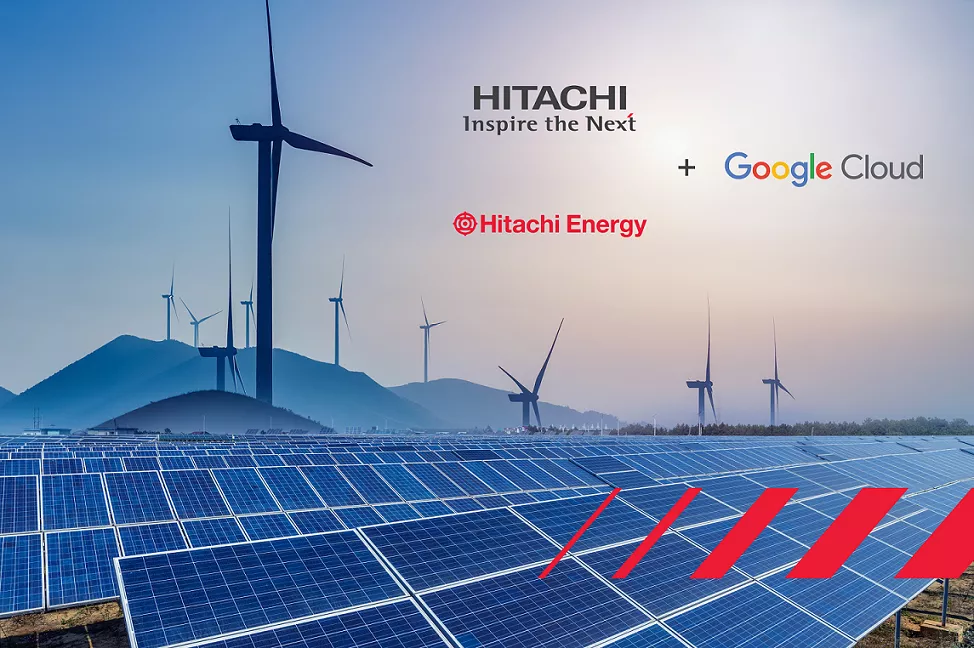 “هيتاشي إنرجي” و”جوجل كلاود” تبرمان شراكة لتسريع تحول الطاقة