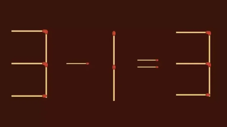 اختبار الذكاء: 3-1=3 لغز عود الثقاب لا يستطيع حله إلا العقل العبقري
