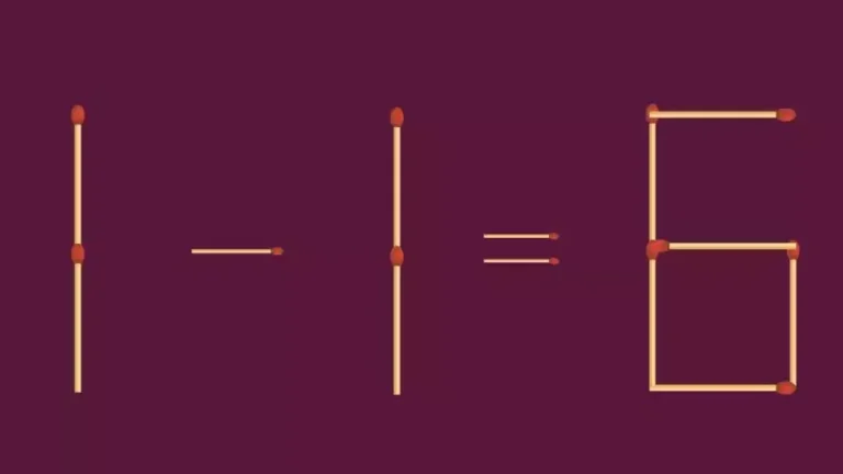 لغز ذهني: 1-1=6 أضف عود ثقاب واحد لإصلاح المعادلة