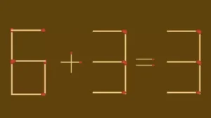 قم بحل اللغز 6+3=3 عن طريق إضافة عود ثقاب واحد