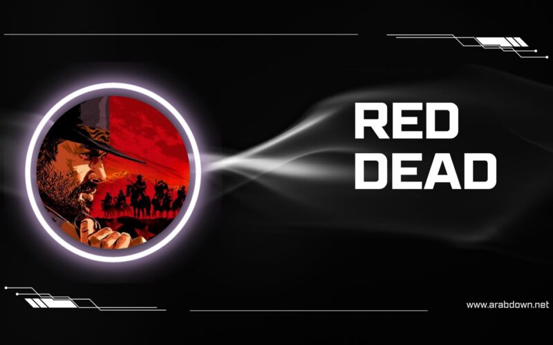 لعبة ريد ديد Red Dead مرئيات مذهلة وأسلوب لعب سلس